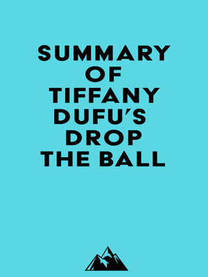 cover image of Summary of Tiffany Dufu's Drop the Ball